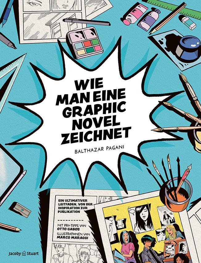 Cover: 9783964282071 | Wie man eine Graphic Novel zeichnet | Balthazar Pagani | Taschenbuch