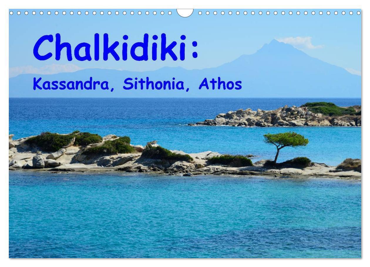 Cover: 9781325991297 | Chalkidiki: Kassandra, Sithonia, Athos (Wall Calendar 2025 DIN A3...