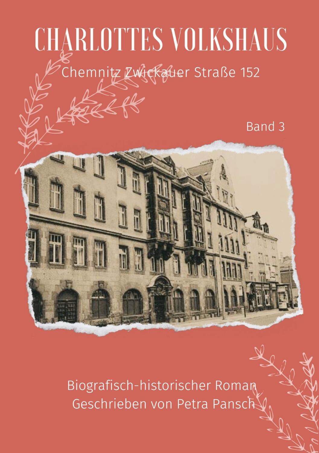 Cover: 9783384118967 | Charlottes Volkshaus Band 3 | Chemnitz Zwickauer Straße 152 | Pansch