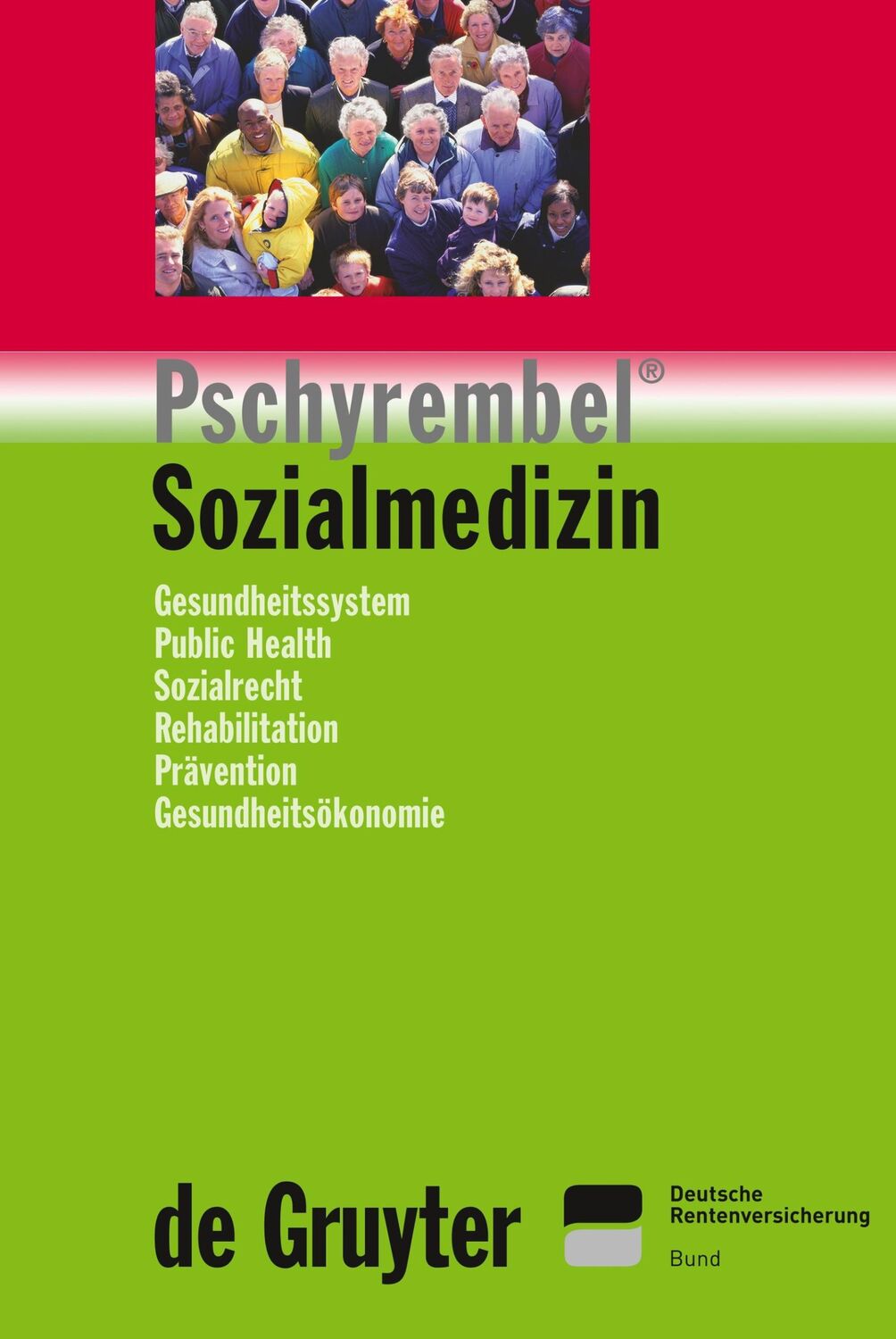 Cover: 9783110176056 | Pschyrembel® Sozialmedizin | De Gruyter | Buch | Deutsch | 2007