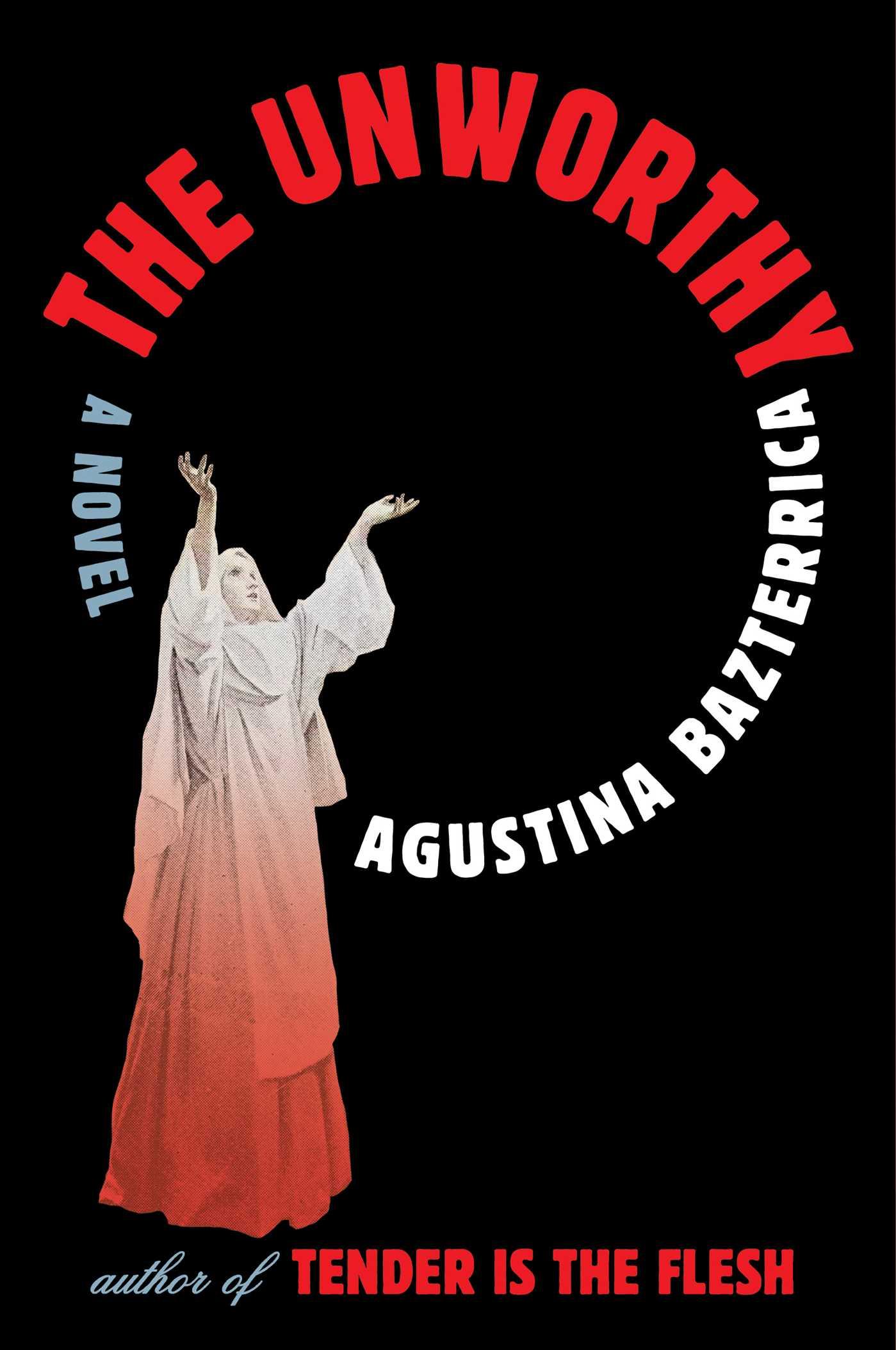 Cover: 9781668051887 | The Unworthy | A Novel | Agustina Bazterrica | Taschenbuch | Englisch