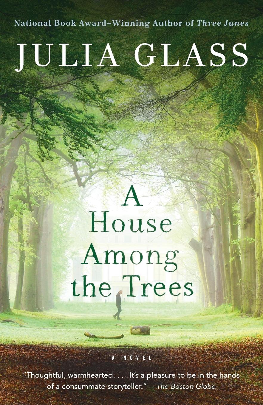 Cover: 9781101873595 | A House Among the Trees | A Novel | Julia Glass | Taschenbuch | 2018