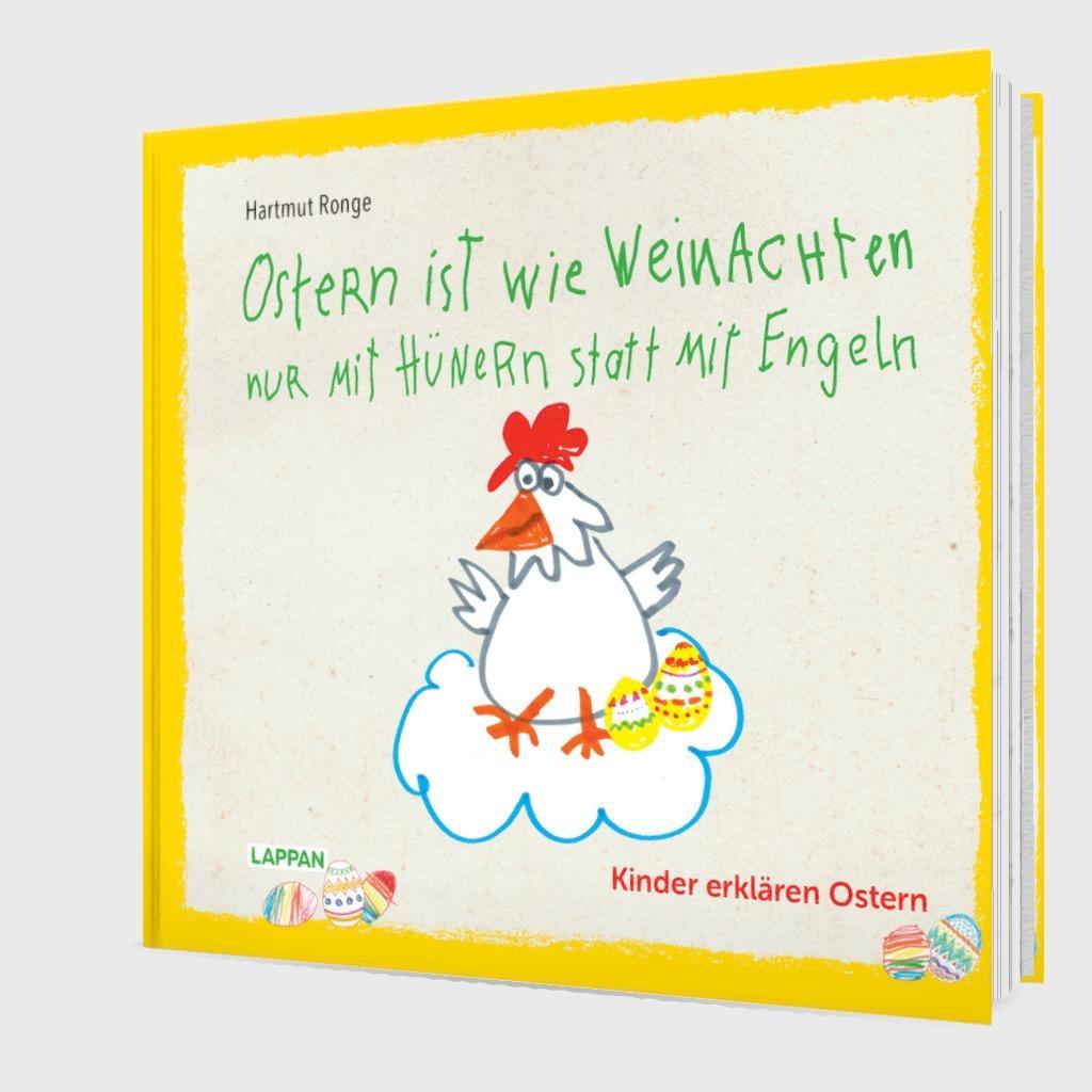 Bild: 9783830364177 | Ostern ist wie Weihnachten nur mit Hühnern statt mit Engeln | Ronge