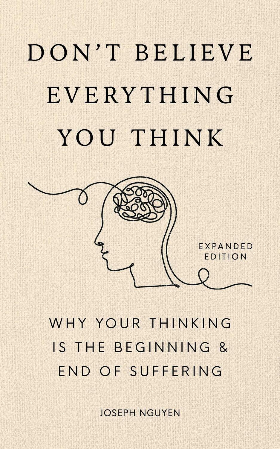 Cover: 9798893310153 | Don't Believe Everything You Think (Expanded Edition) | Joseph Nguyen