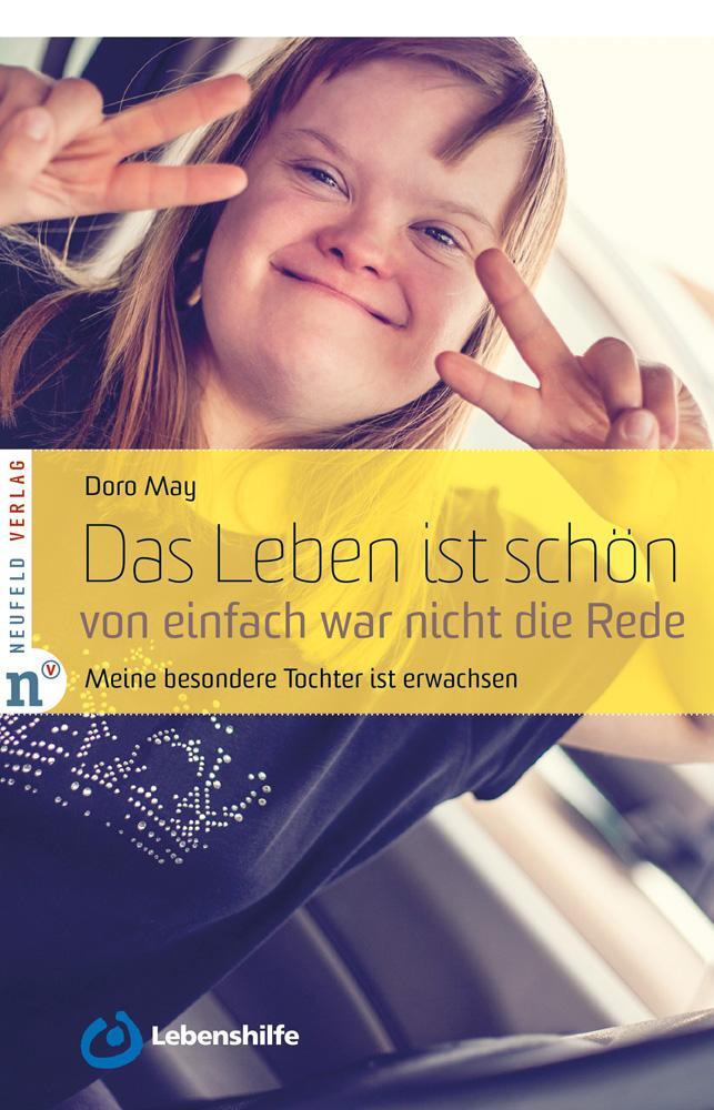 Cover: 9783862560752 | Das Leben ist schön, von einfach war nicht die Rede | Doro May | Buch