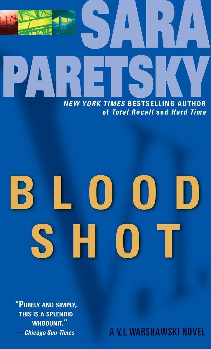 Cover: 9780440204206 | Blood Shot | A V. I. Warshawski Novel | Sara Paretsky | Taschenbuch