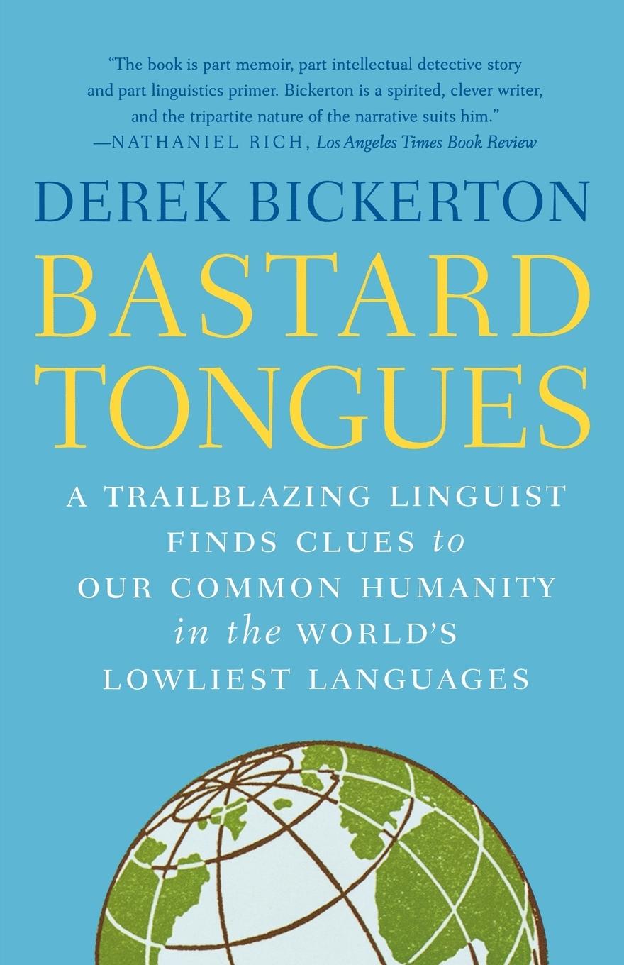 Cover: 9780809028160 | Bastard Tongues | Derek Bickerton | Taschenbuch | Englisch | 2009