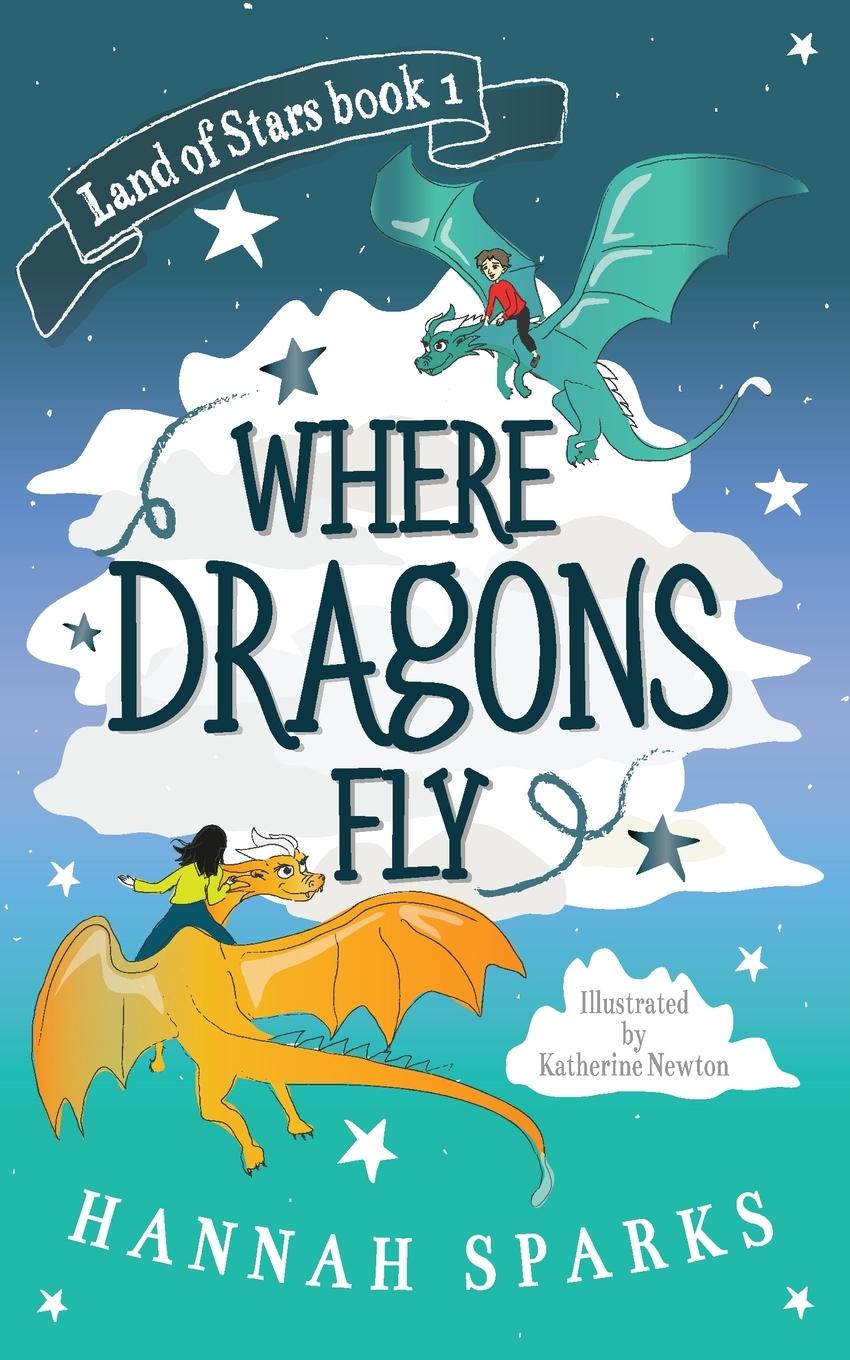 Cover: 9783948922009 | Where Dragons Fly | Hannah Sparks | Taschenbuch | Englisch | 2020