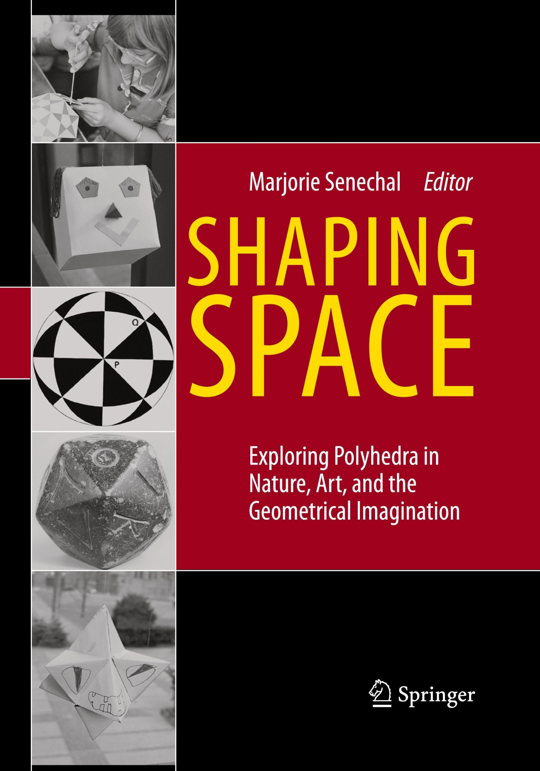 Cover: 9781493939480 | Shaping Space | Marjorie Senechal | Taschenbuch | Paperback | x | 2016