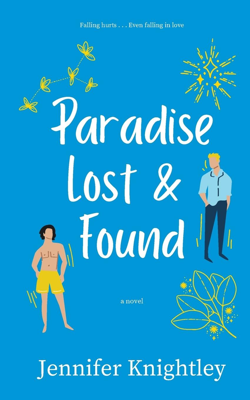 Cover: 9781739672515 | Paradise Lost &amp; Found | Jennifer Knightley | Taschenbuch | Englisch