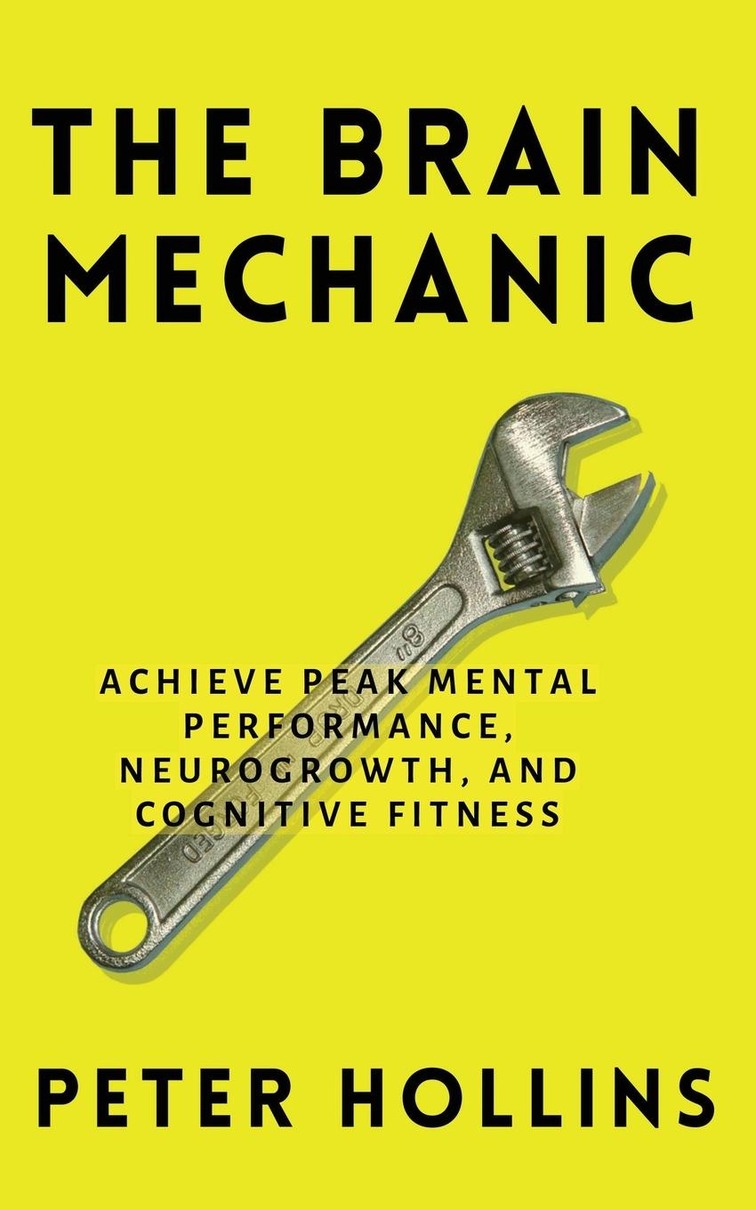 Cover: 9781647434267 | The Brain Mechanic | Peter Hollins | Taschenbuch | Englisch | 2023