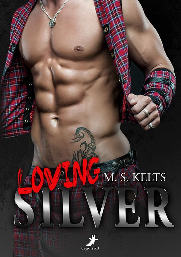 Cover: 9783944737607 | Loving Silver | M. S. Kelts | Taschenbuch | 524 S. | Deutsch | 2014