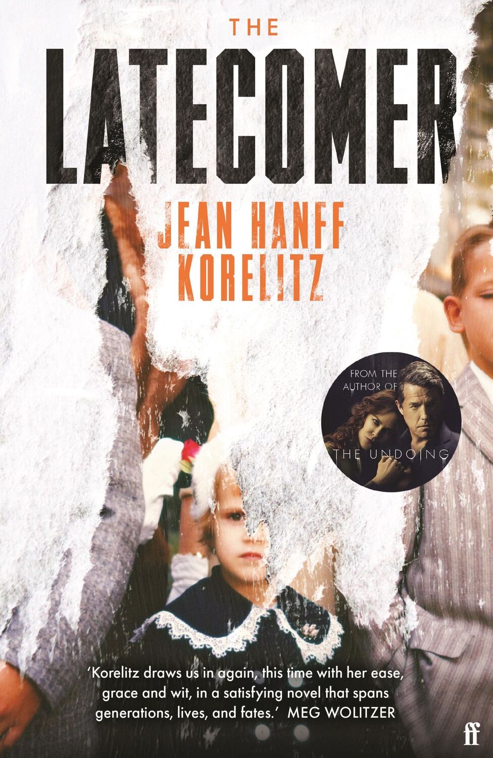 Cover: 9780571376902 | The Latecomer | Jean Hanff Korelitz | Taschenbuch | 548 S. | Englisch