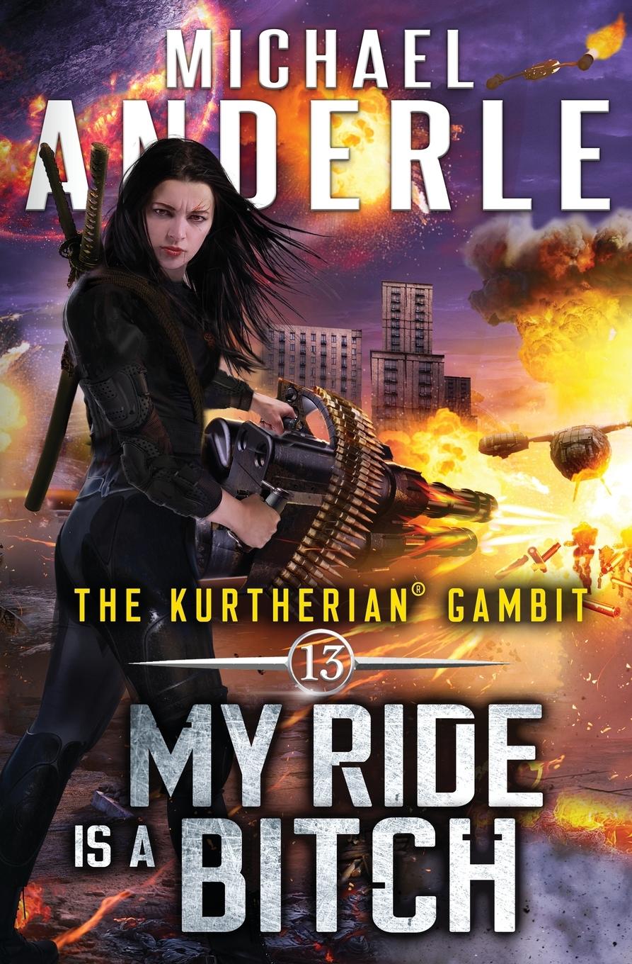 Cover: 9781642020540 | My Ride is a Bitch | Michael Anderle | Taschenbuch | Englisch | 2018