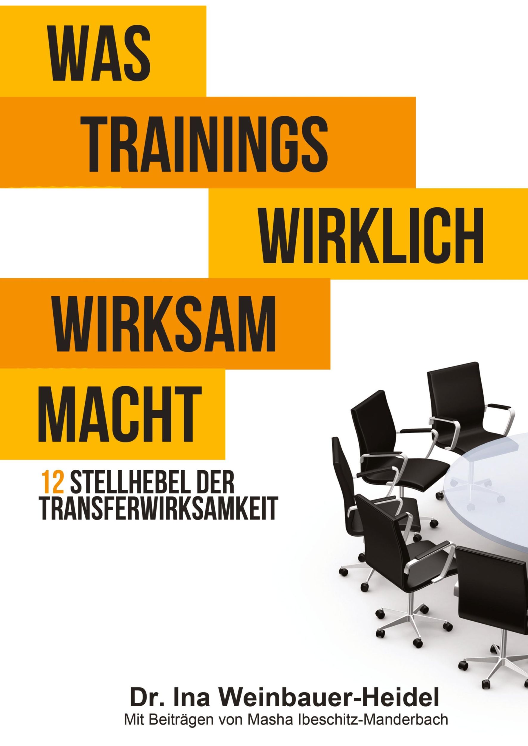 Cover: 9783734583308 | Was Trainings wirklich wirksam macht | Ina Weinbauer-Heidel (u. a.)