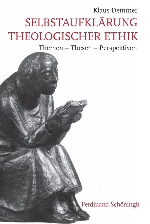 Cover: 9783506779441 | Selbstaufklärung theologischer Ethik | Themen, Thesen, Perspektiven