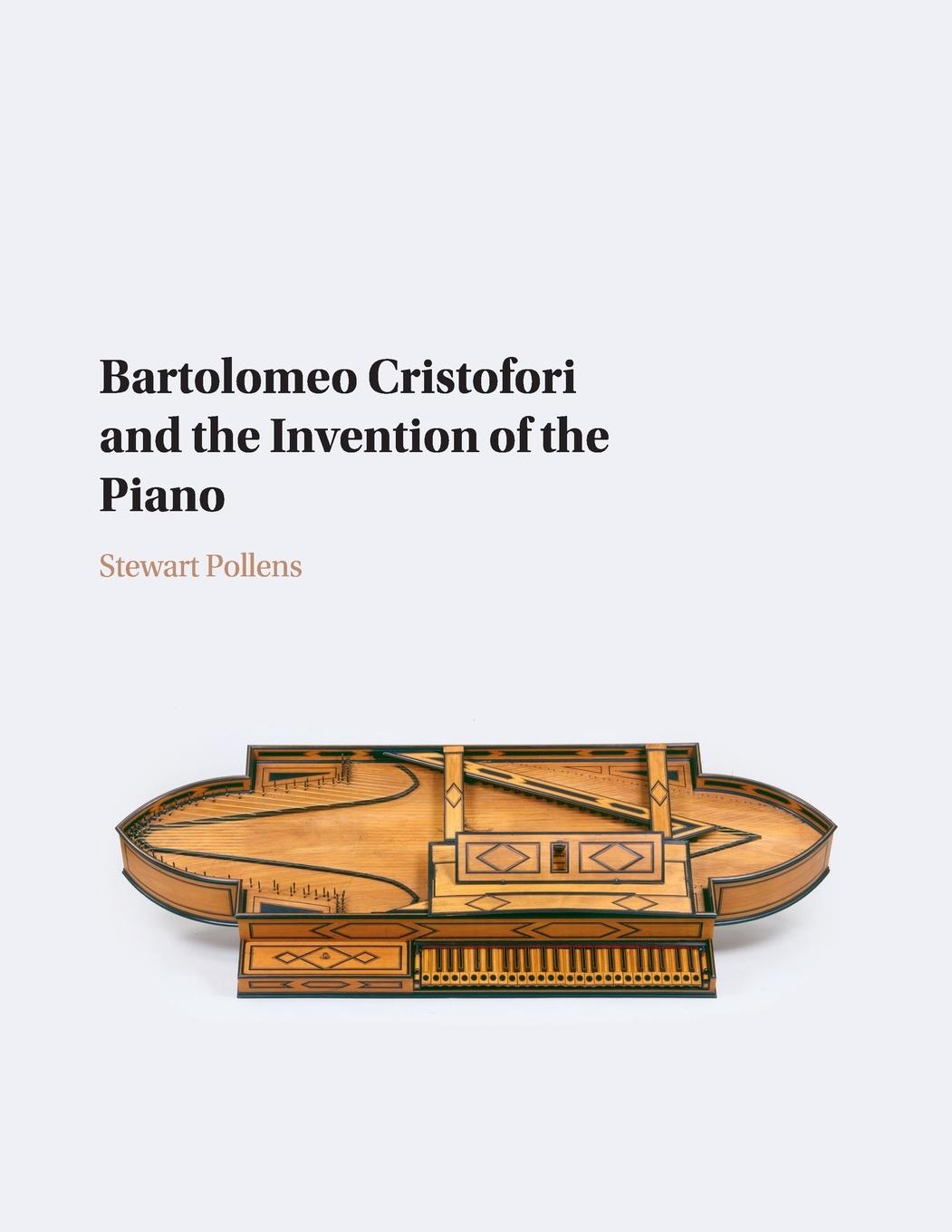 Cover: 9781107480230 | Bartolomeo Cristofori and the Invention of the Piano | Stewart Pollens