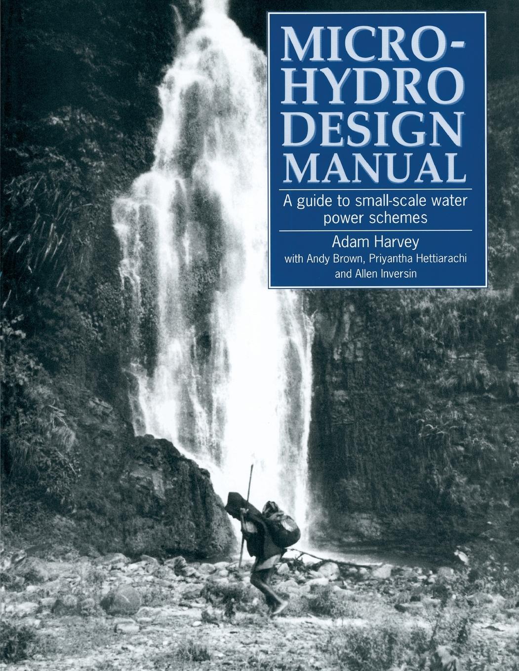 Cover: 9781853391033 | Micro-Hydro Design Manual | Adam Harvey | Taschenbuch | Englisch