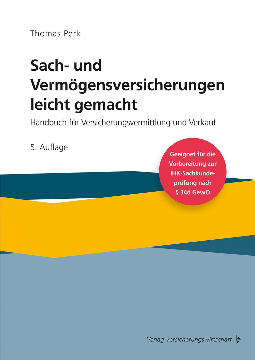 Cover: 9783963294044 | Sach- und Vermögensversicherung leicht gemacht | Thomas Perk | Buch