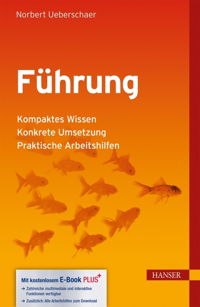 Cover: 9783446438385 | Führung, m. 1 Buch, m. 1 E-Book | Norbert Ueberschaer | Bundle | 2014