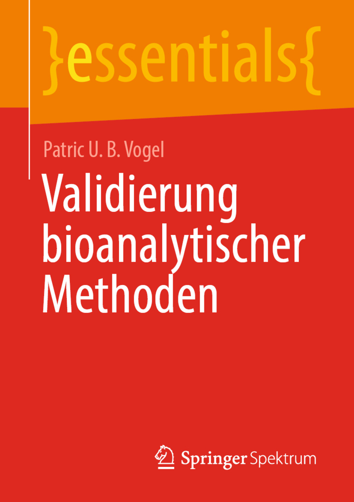 Cover: 9783658319519 | Validierung bioanalytischer Methoden | Patric U. B. Vogel | Buch