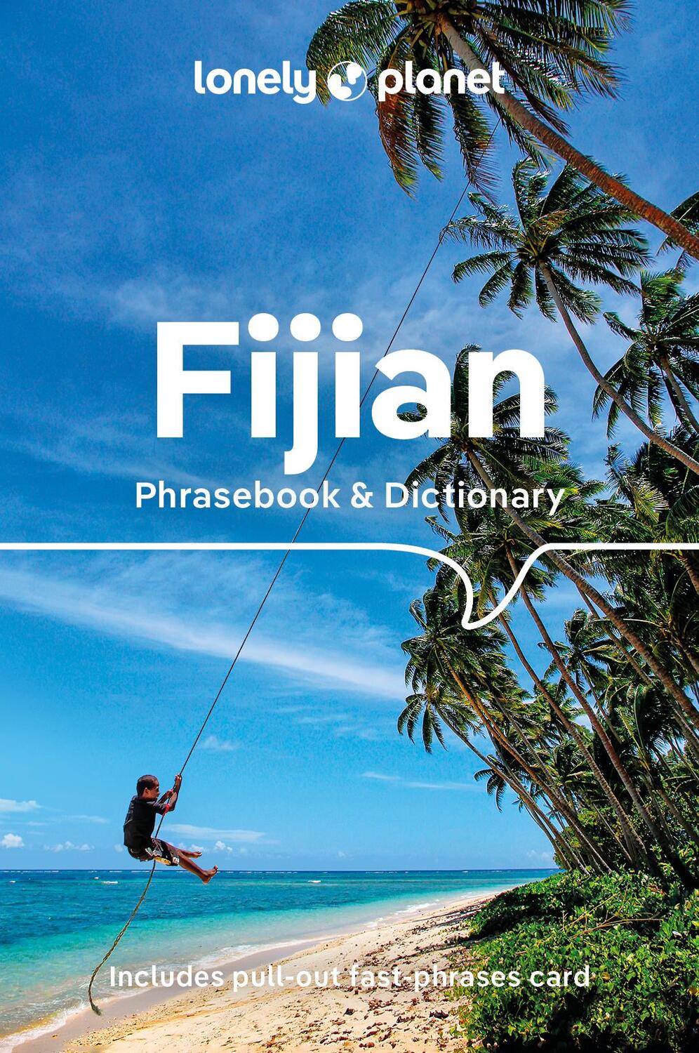 Cover: 9781786576033 | Lonely Planet Fijian Phrasebook &amp; Dictionary | Taschenbuch | Englisch