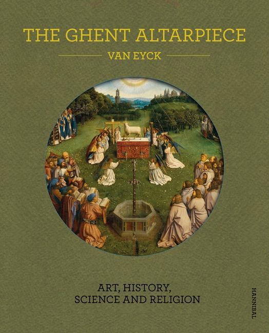 Cover: 9789492677976 | The Ghent Altarpiece | Art, History, Science and Religion | Buch