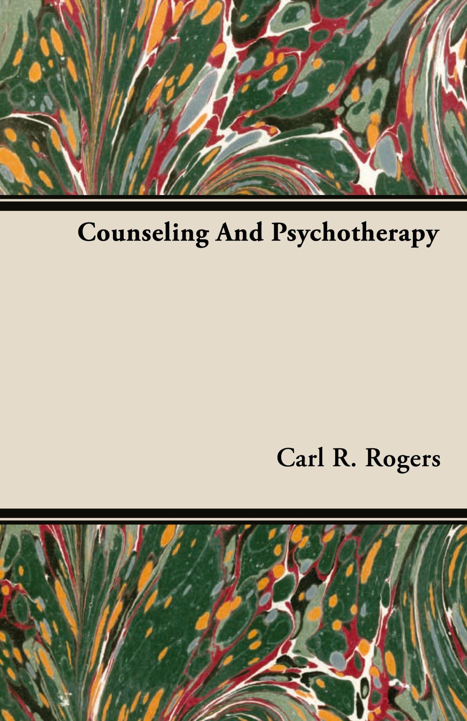 Cover: 9781443729703 | Counseling And Psychotherapy | Carl R. Rogers | Buch | Englisch | 2008