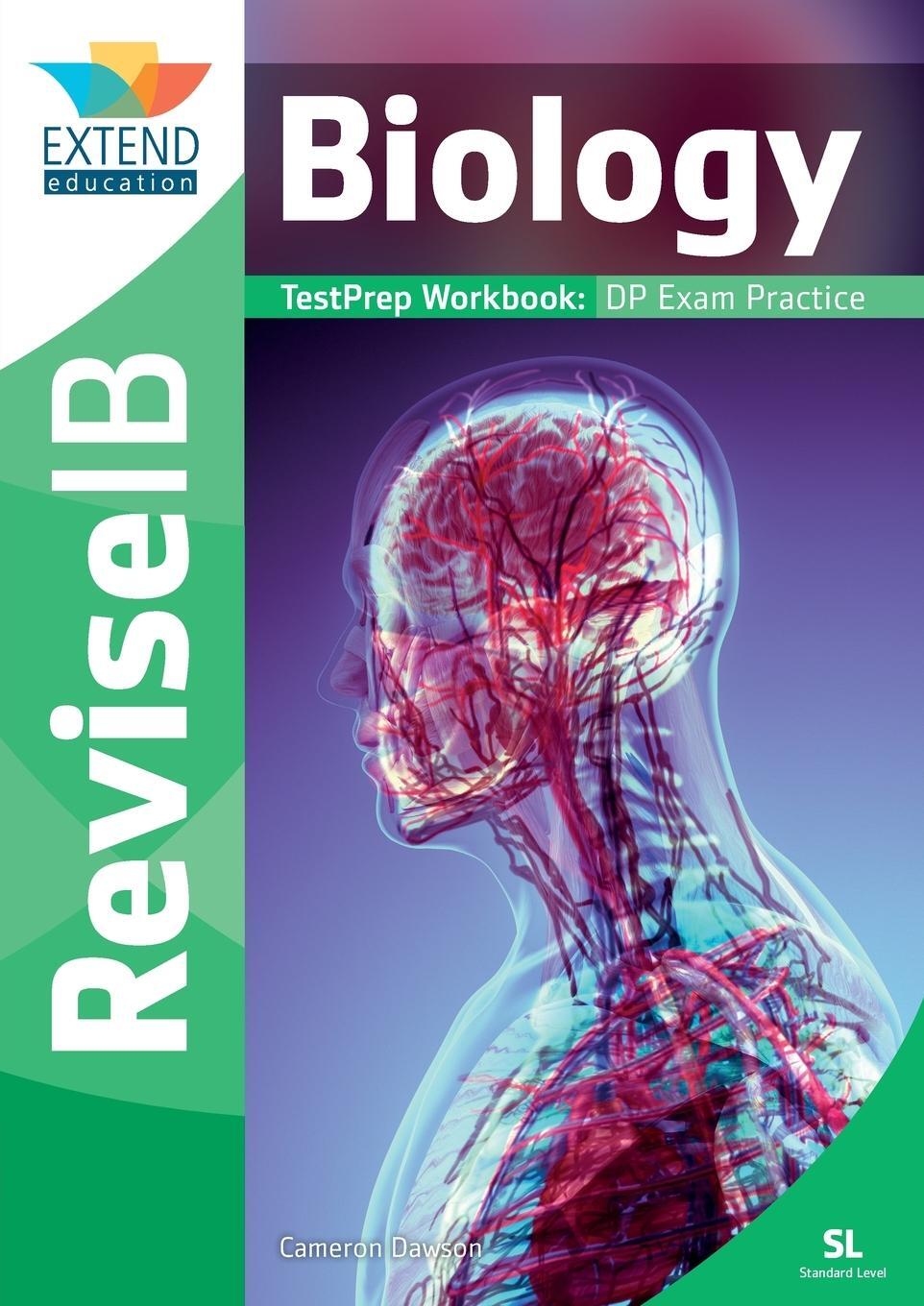 Cover: 9781913121365 | Biology (SL) | Revise IB TestPrep Workbook | Cameron Dawson | Buch