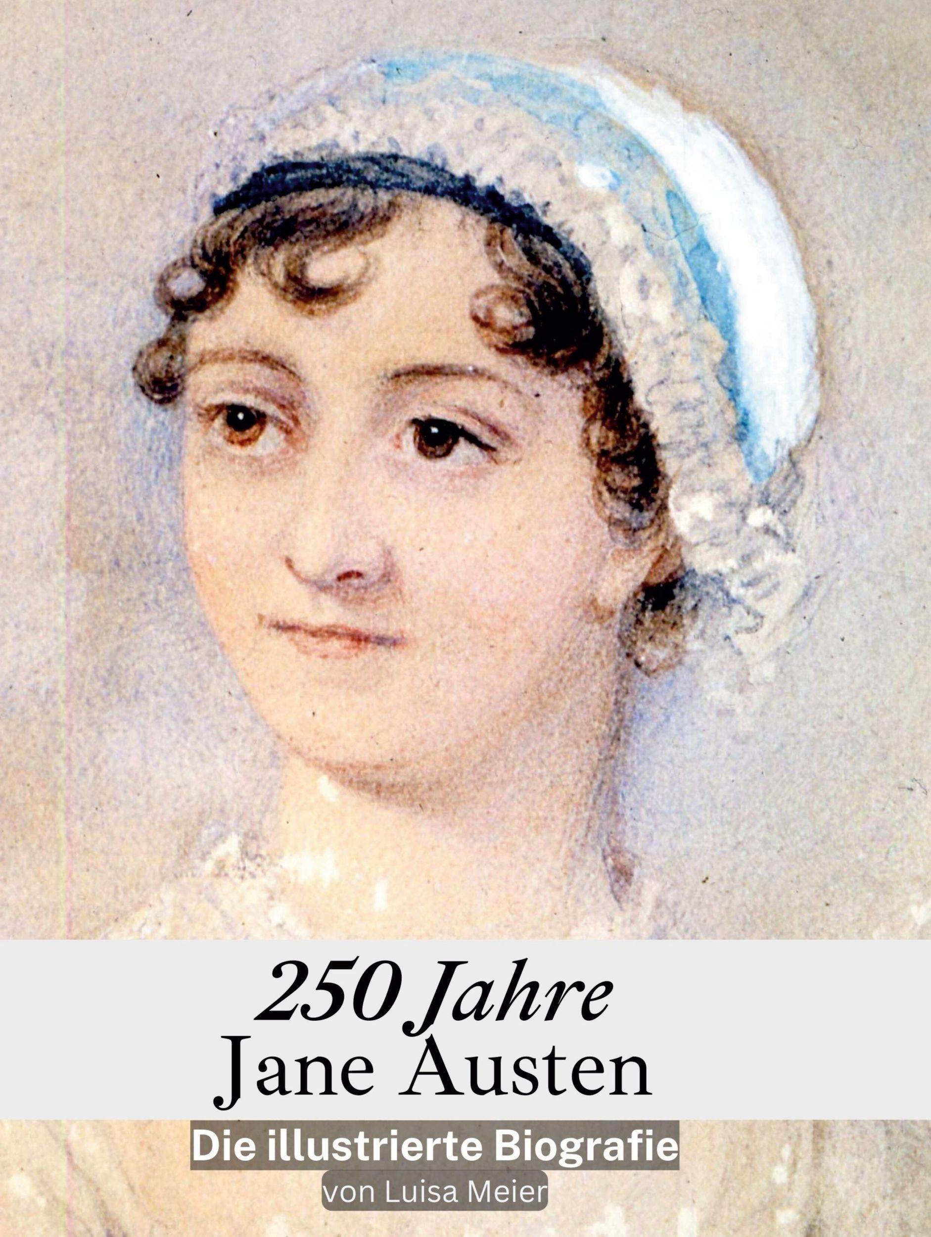 Cover: 9783759135988 | 250 Jahre Jane Austen | Die illustrierte Biografie | Luisa Meier