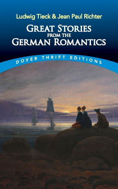 Cover: 9780486844794 | Great Stories from the German Romantics: Ludwig Tieck and Jean Paul...