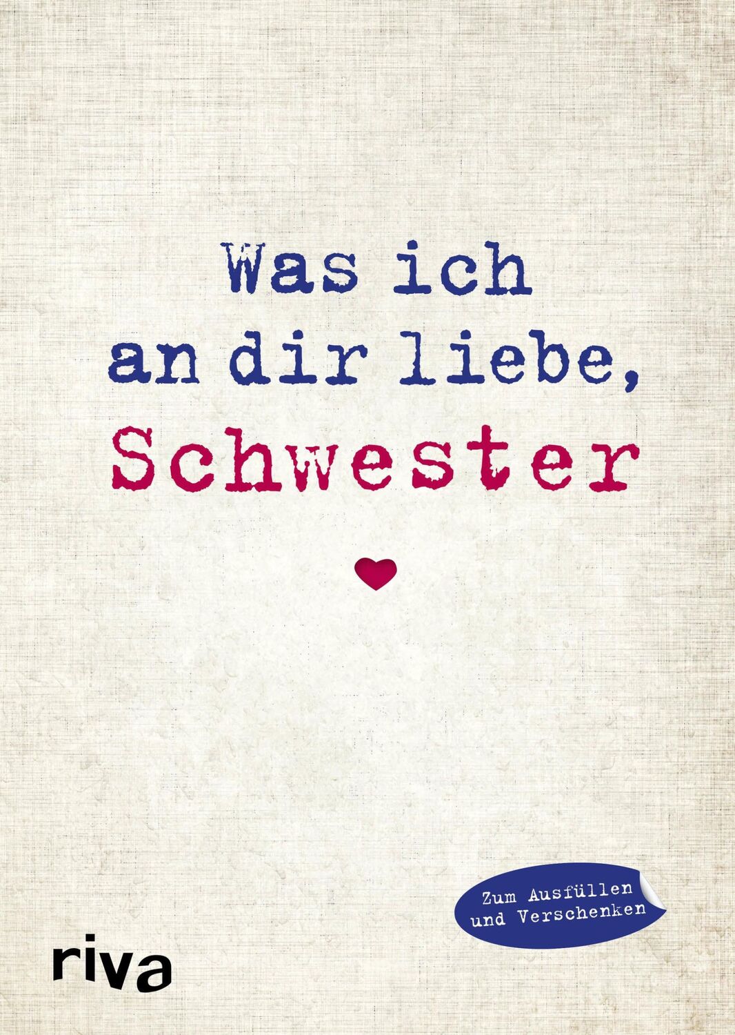 Cover: 9783868839616 | Was ich an dir liebe, Schwester | Alexandra Reinwarth | Buch | 96 S.