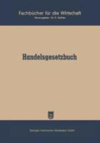 Cover: 9783663006497 | Handelsgesetzbuch vom 10. Mai 1897 ohne Seerecht) | R. Sellien | Buch