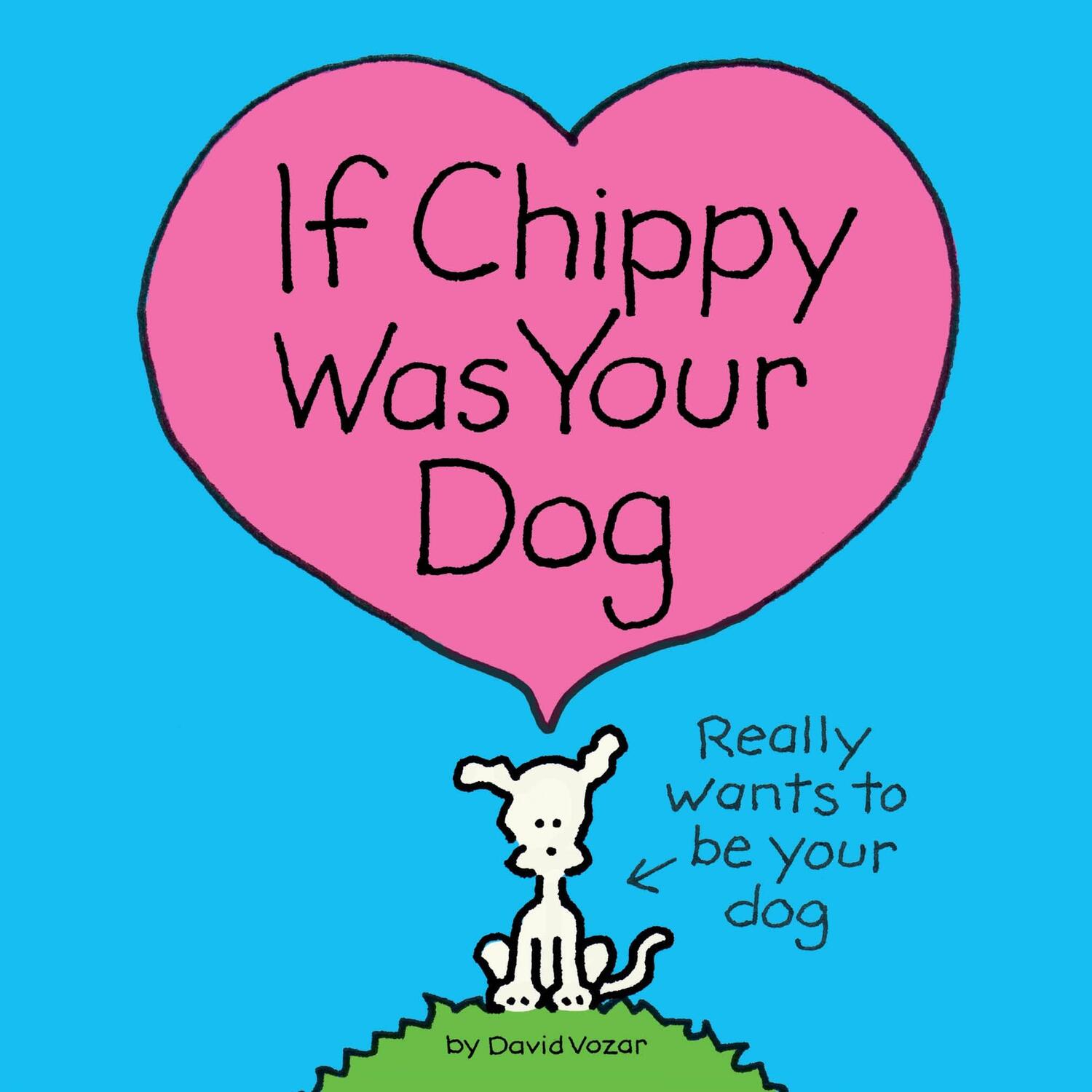 Cover: 9781728276168 | If Chippy Was Your Dog | David Vozar | Buch | Englisch | 2023