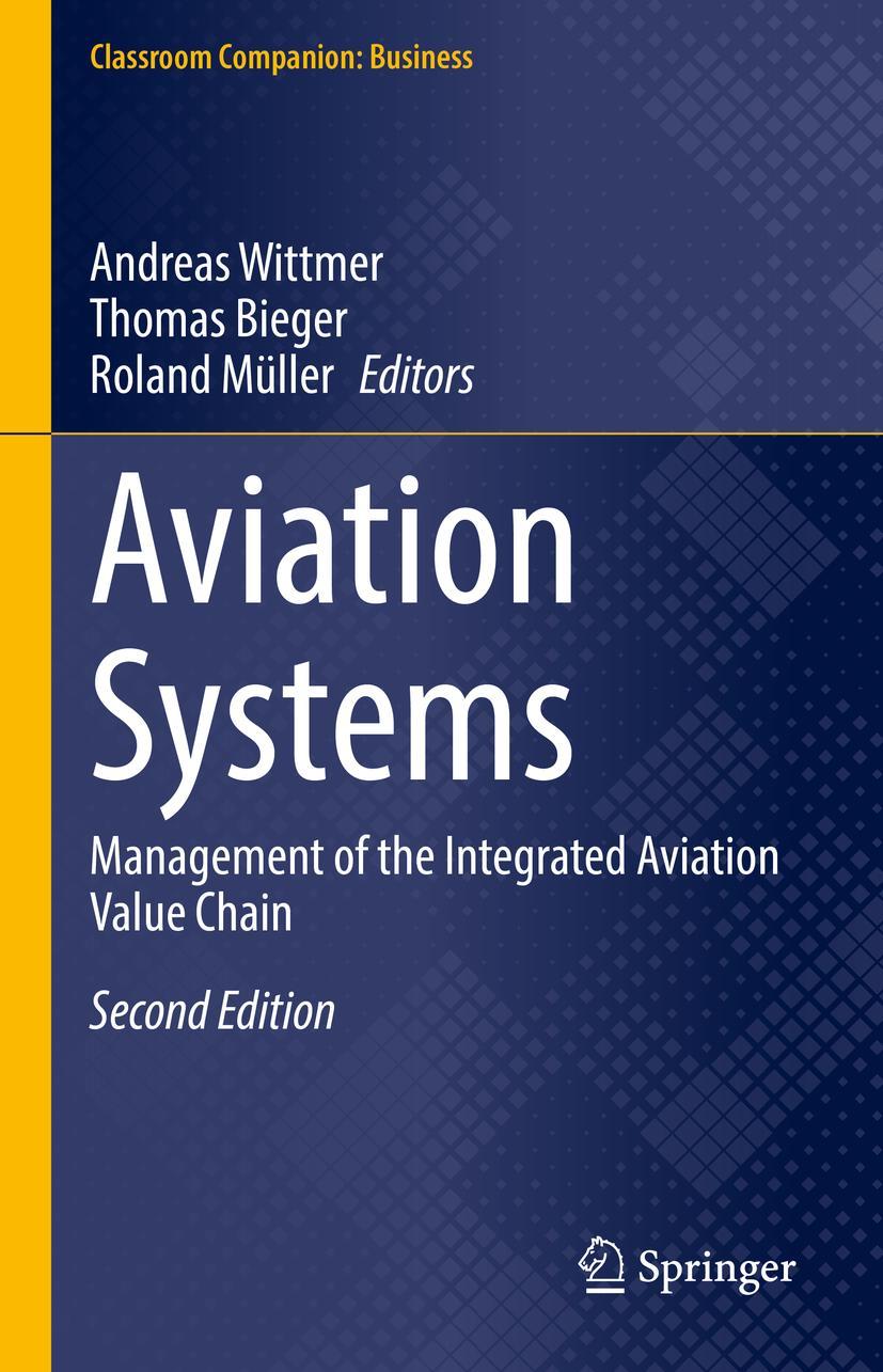 Cover: 9783030795481 | Aviation Systems | Management of the Integrated Aviation Value Chain