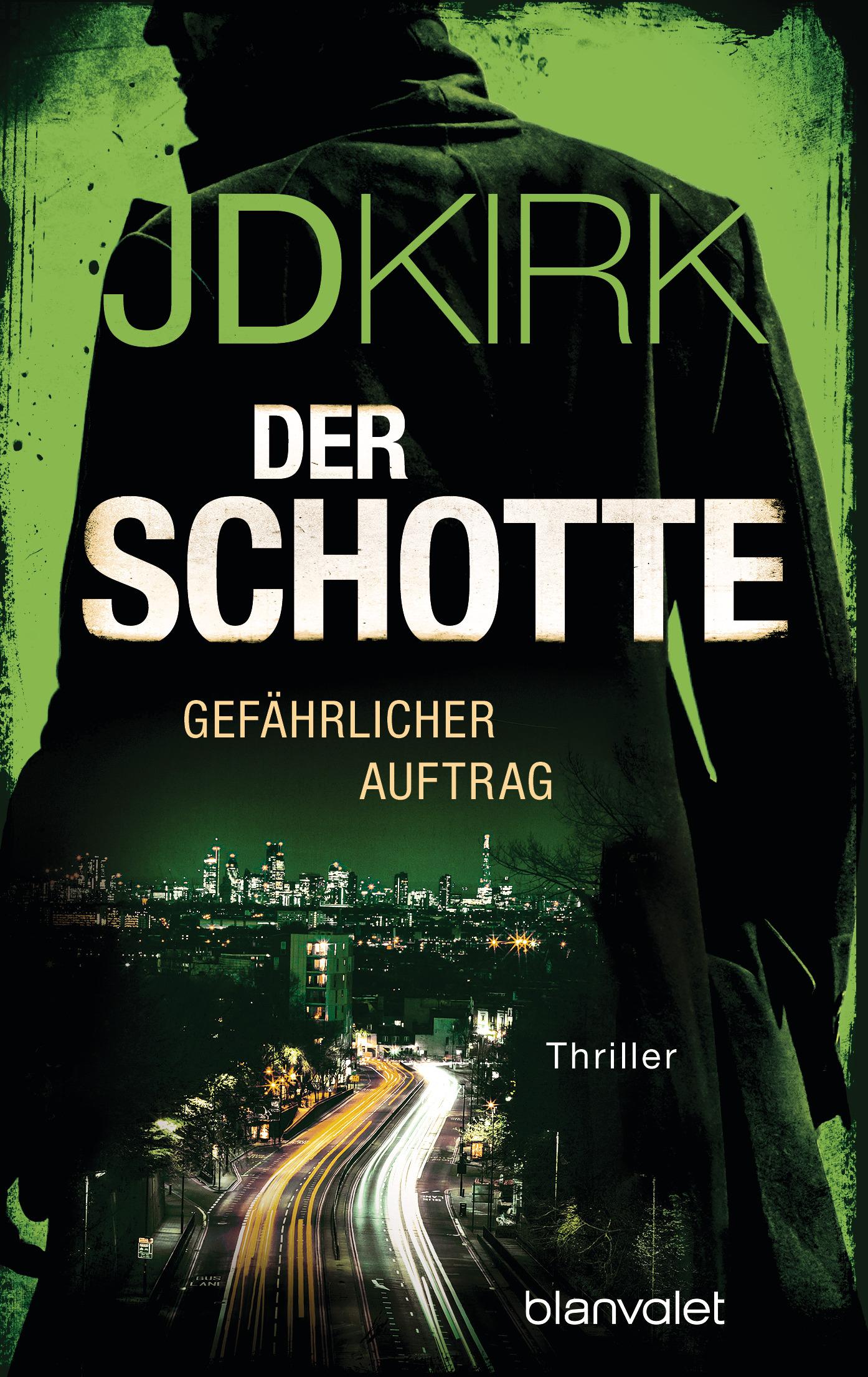 Cover: 9783734113741 | Der Schotte - Gefährlicher Auftrag | Thriller | Jd Kirk | Taschenbuch