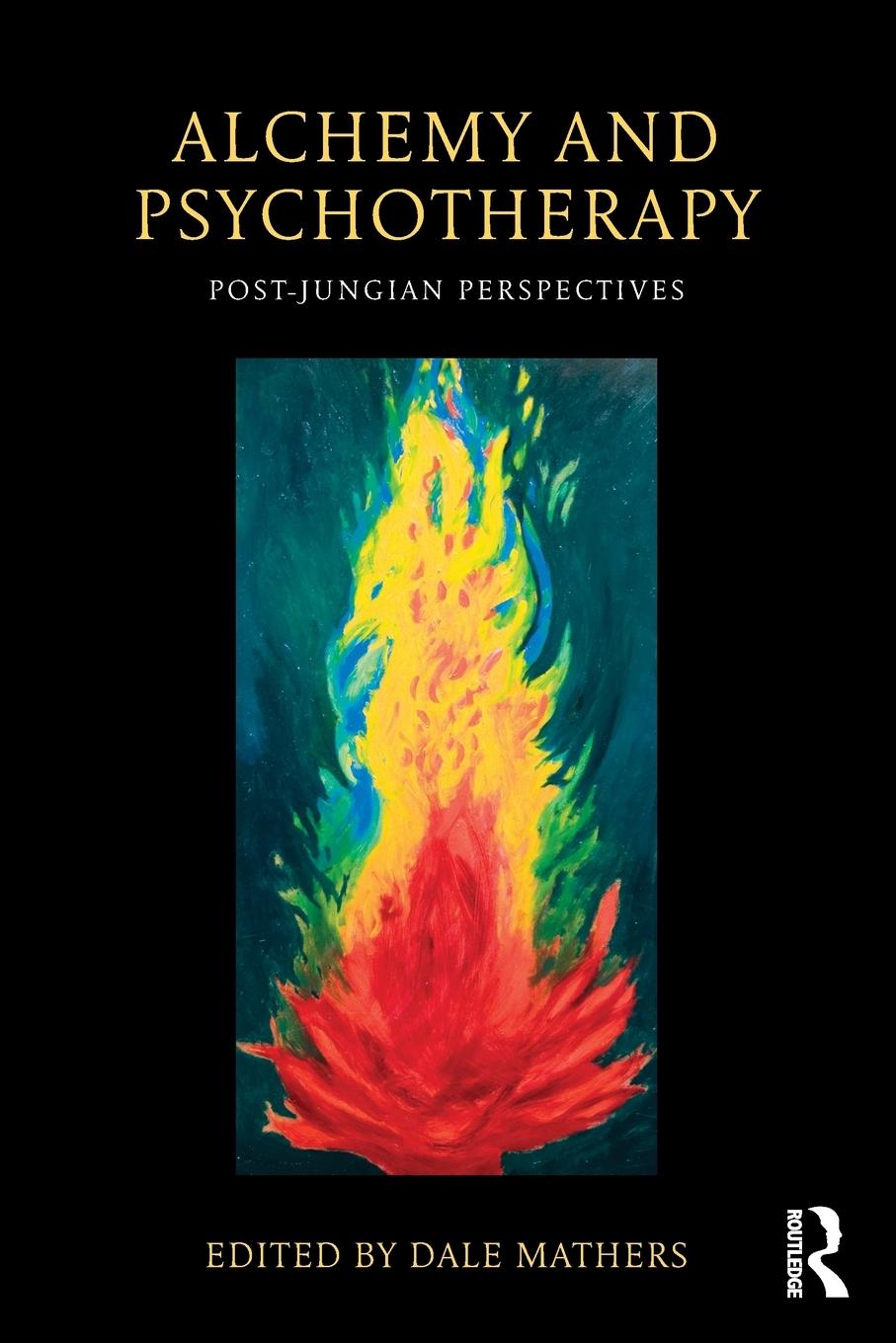 Cover: 9780415682046 | Alchemy and Psychotherapy | Post-Jungian Perspectives | Dale Mathers