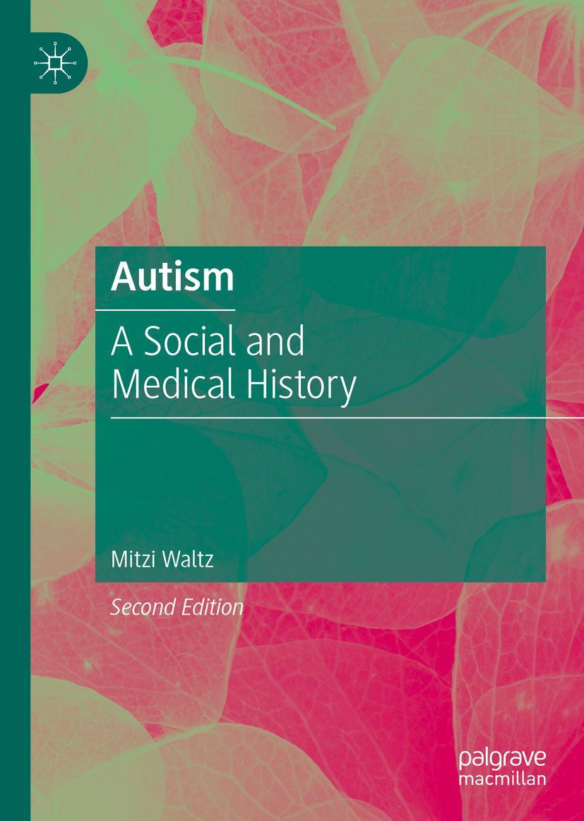 Cover: 9783031310140 | Autism | A Social and Medical History | Mitzi Waltz | Buch | xii