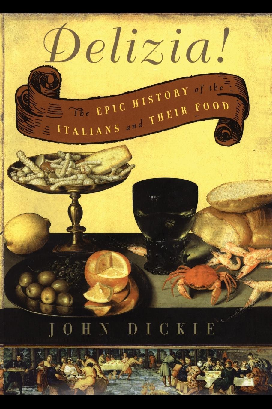 Cover: 9780743278072 | The Delizia! | The Epic History of the Italians and Their Food | Buch