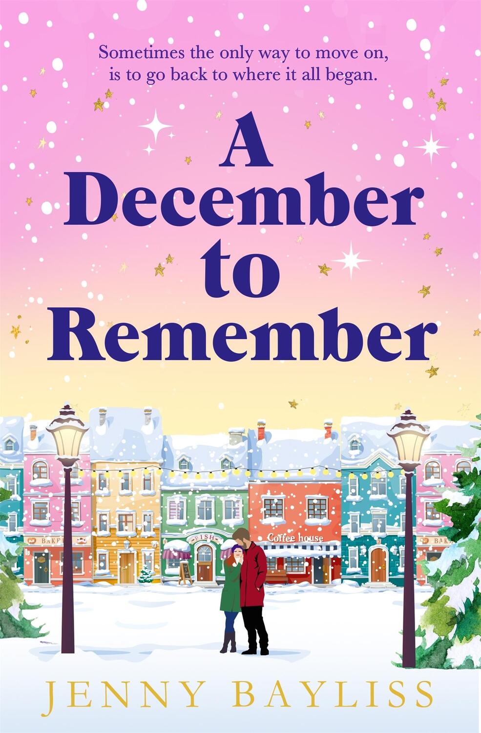 Cover: 9781529088281 | A December to Remember | Jenny Bayliss | Taschenbuch | 416 S. | 2023