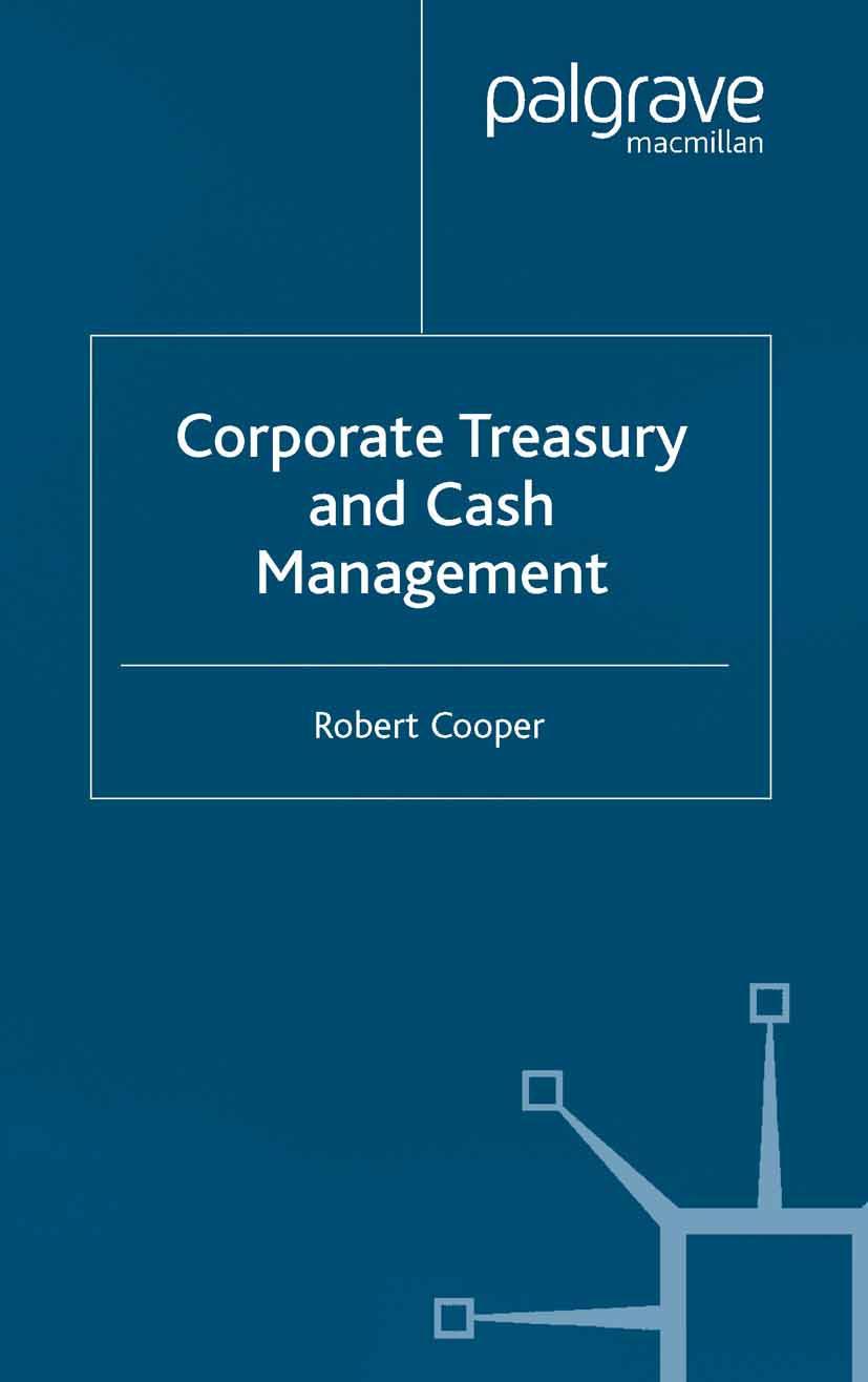 Cover: 9781349512690 | Corporate Treasury and Cash Management | R. Cooper | Taschenbuch | xvi