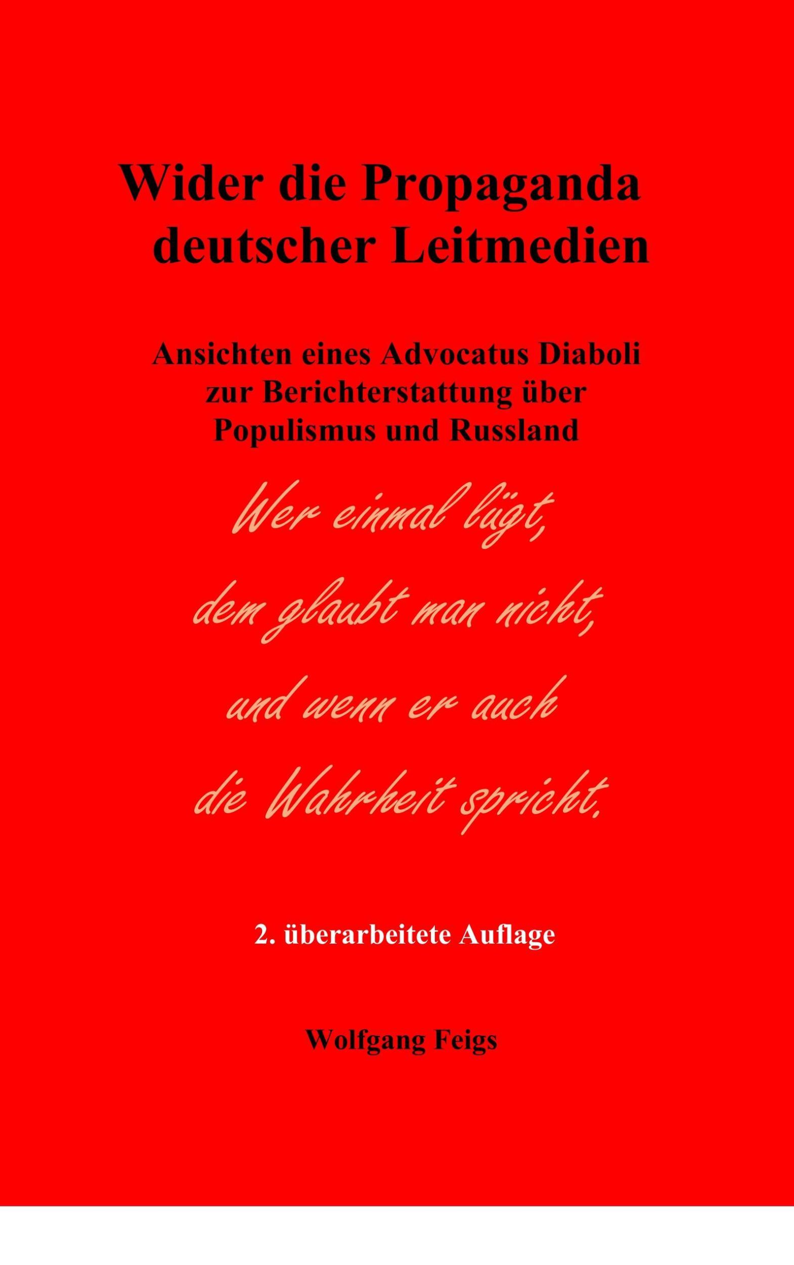 Cover: 9783740733742 | Wider die Propaganda deutscher Leitmedien | Wolfgang Feigs | Buch