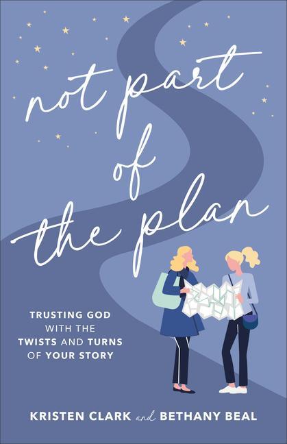 Cover: 9780801094729 | Not Part of the Plan | Kristen Clark (u. a.) | Taschenbuch | Englisch