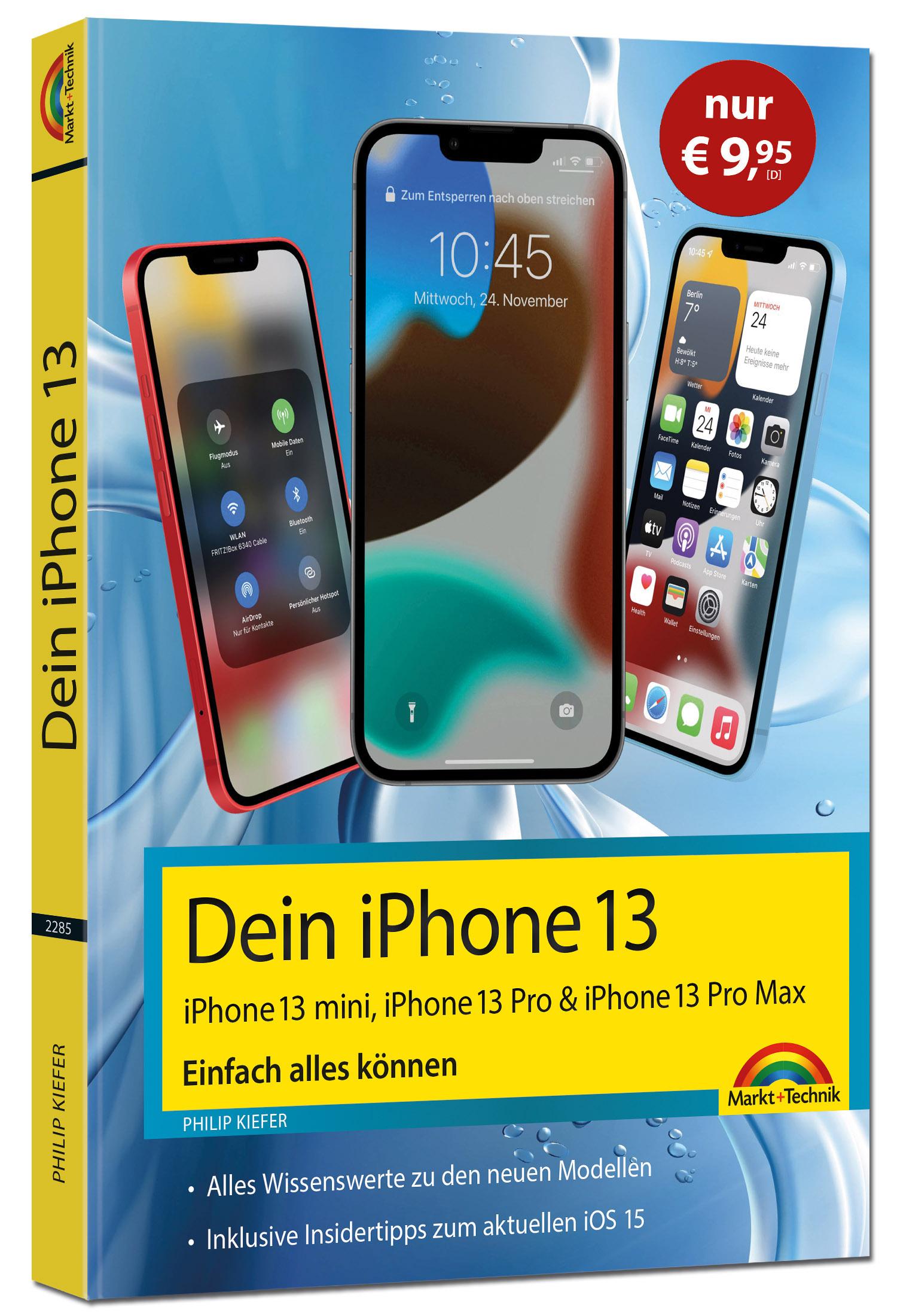 Cover: 9783988100597 | Dein iPhone 13, 13 Pro, 13 Pro Max, 13 mini - Einfach alles können