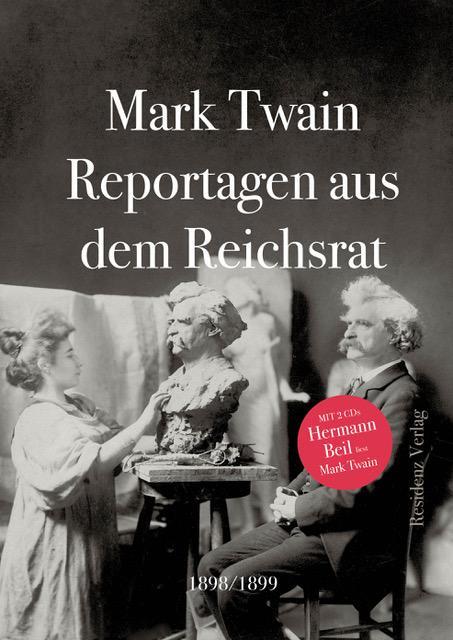 Cover: 9783701734276 | Reportagen aus dem Reichsrat 1898/1899 | Mark Twain | Buch | 176 S.