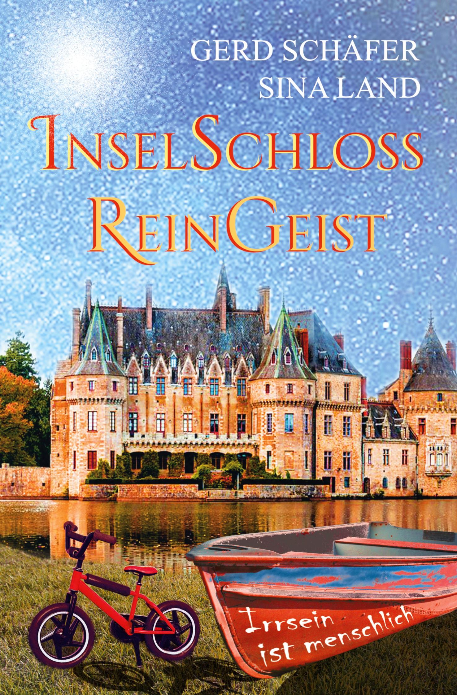 Cover: 9783759277879 | Inselschloss Reingeist | Irrsein ist menschlich | Gerd Schäfer (u. a.)