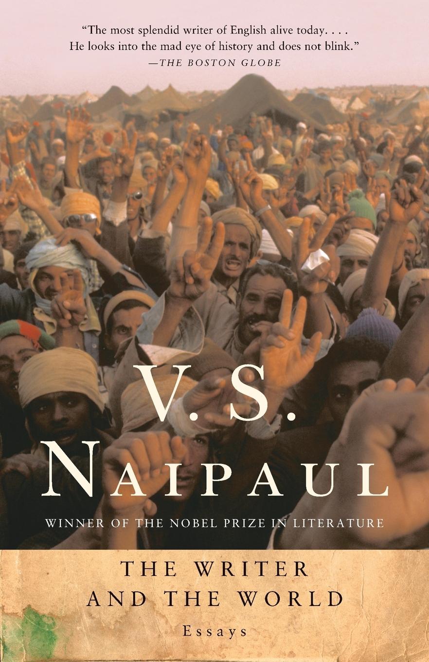 Cover: 9780375707308 | The Writer and the World | Essays | V. S. Naipaul | Taschenbuch | 2003