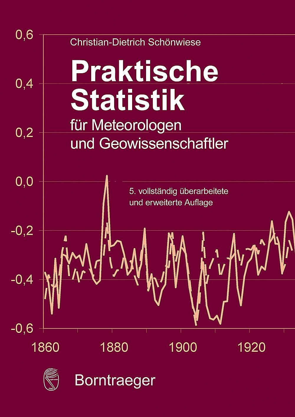 Cover: 9783443010690 | Praktische Statistik für Meteorologen und Geowissenschaftler | Buch