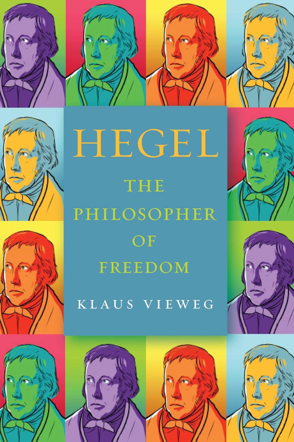 Cover: 9781503630574 | Hegel | The Philosopher of Freedom | Klaus Vieweg | Buch | Gebunden