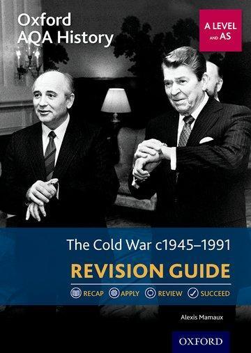 Cover: 9780198432531 | Oxford AQA History for A Level: The Cold War 1945-1991 Revision Guide